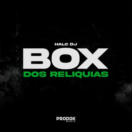 Box dos Reliquias | Boomplay Music