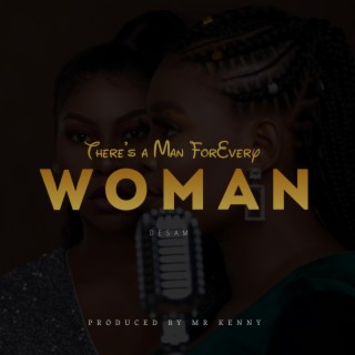 There is a man for Everyman woman lyrics | Boomplay Music