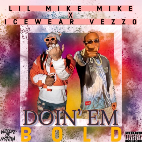 Doin' Em Bold ft. Icewear Vezzo | Boomplay Music