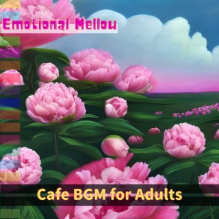 Cafe BGM for Adults