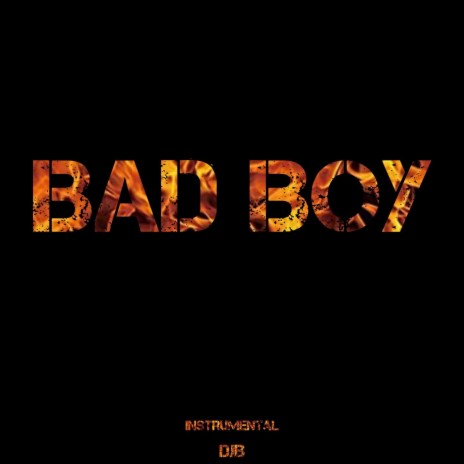 Bad Boy (Instrumental) | Boomplay Music