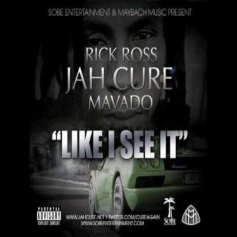 Like I See It ft. Rick Ross & Mavado