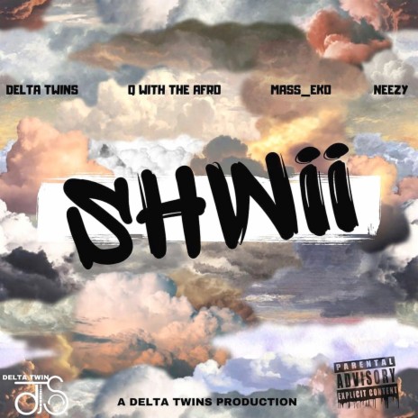Shwii ft. Neezy, Mass_EKO & Q with the Afro | Boomplay Music