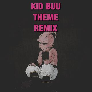 Kidd Buu Theme