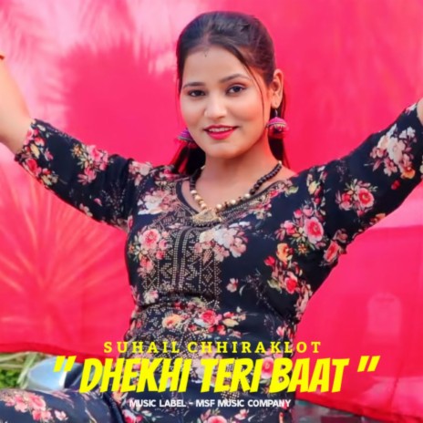 Dekhi Teri Baat | Boomplay Music