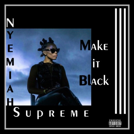 Make It Black | Boomplay Music