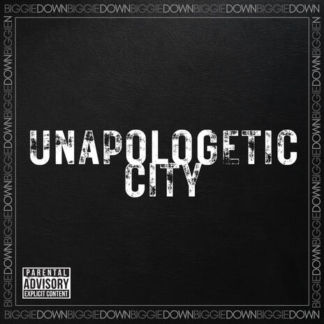 Unapologetic City | Boomplay Music