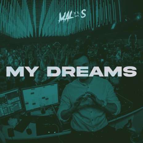 My Dreams | Boomplay Music