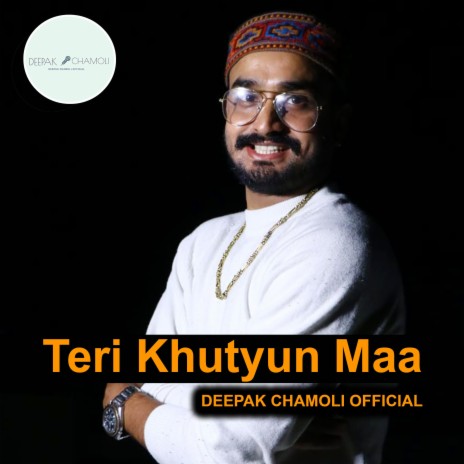 Teri khutyu maa || Official Audio || Deepak Chamoli Kutgyali Boy | Boomplay Music