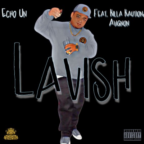 Lavish ft. Killa Kaution & Avignon | Boomplay Music