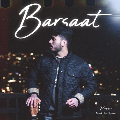 Barsaat | Boomplay Music