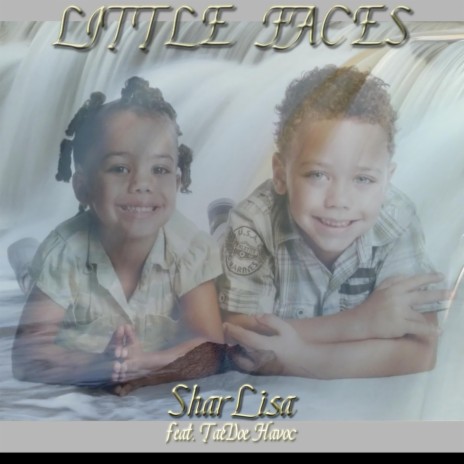 Little Faces ft. TaeDoe Havoc | Boomplay Music
