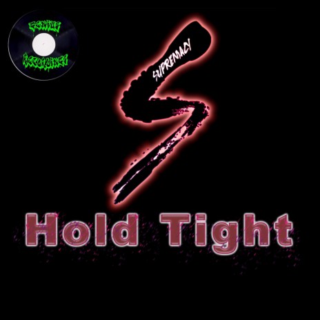 HOLD TIGHT | Boomplay Music