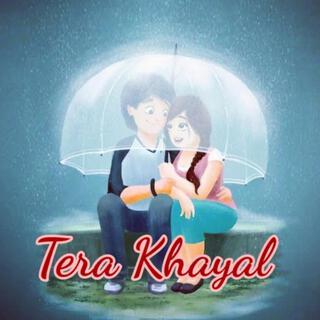 Tera Khayal lyrics | Boomplay Music