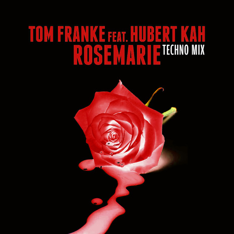 Rosemarie (Extended Techno Mix) ft. Hubert Kah | Boomplay Music