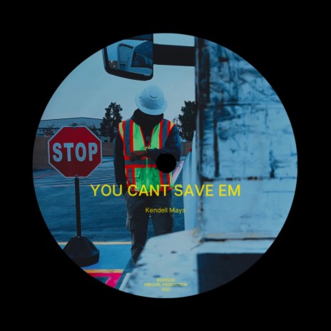 You Can't Save Em | Boomplay Music