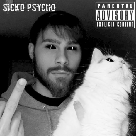 Sicko Psycho | Boomplay Music