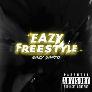 Eazy Freestyle Pt. 2