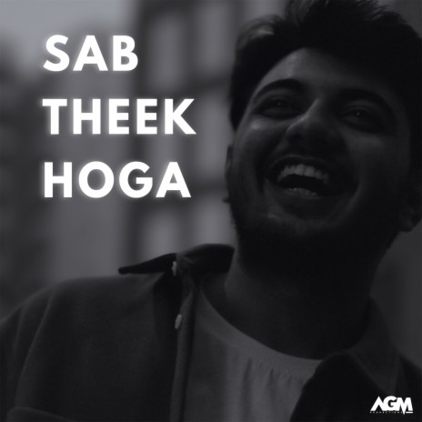 Sab Theek Hoga ft. Oyee Dehliwal | Boomplay Music