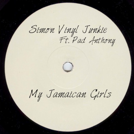 My Jamaican Girls ft. Pad Anthony