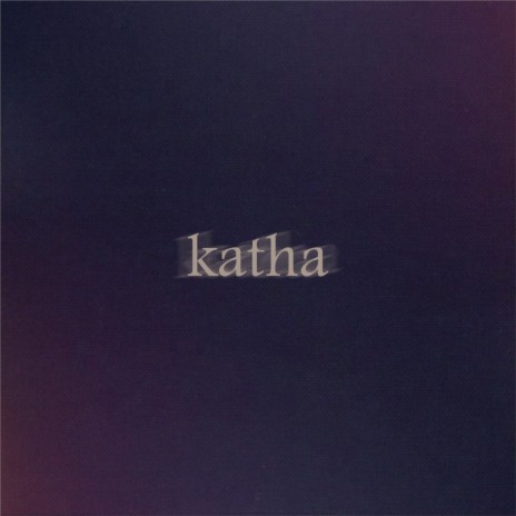 Katha ft. Smoke & Huzur