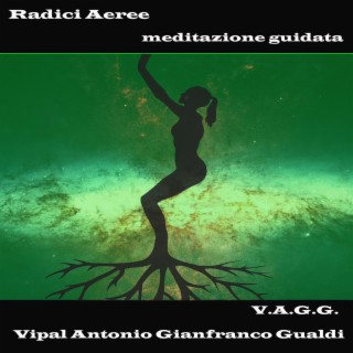 Radici aeree meditazione guidata