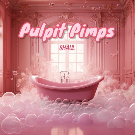 PULPIT PIMPS | Boomplay Music