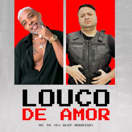 Louco de Amor ft. DJ Alef Rodrigo & Medellin | Boomplay Music