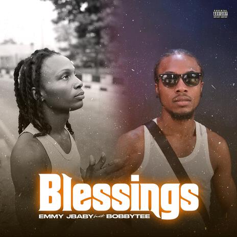 BLESSINGS ft. Bobbytee | Boomplay Music