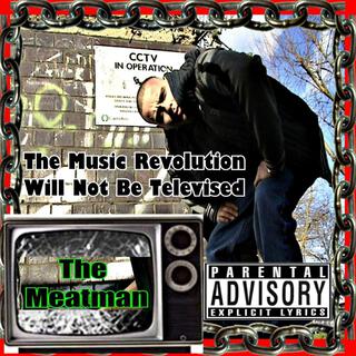 (The Music Revolution Will Not Be Televised)