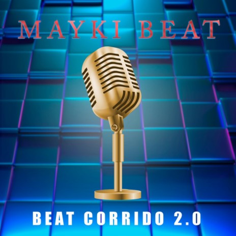 BEAT CORRIDO 2.0 | Boomplay Music