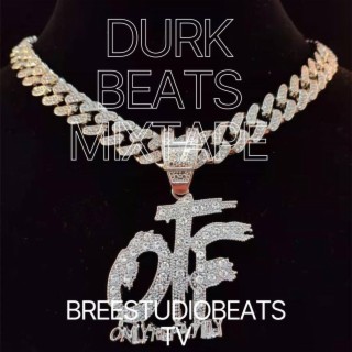 Durk Beats Mixtape