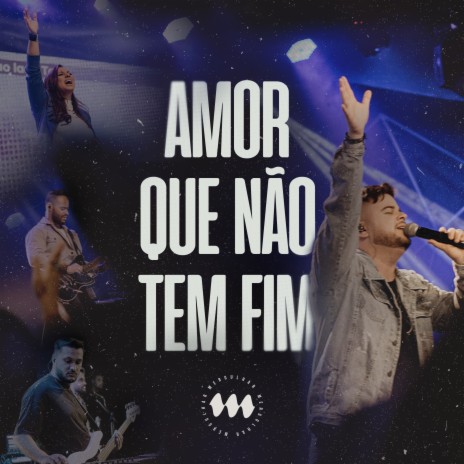 Amor Que Não Tem Fim (Ao Vivo) | Boomplay Music