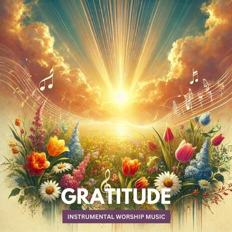 Gratitude | Boomplay Music