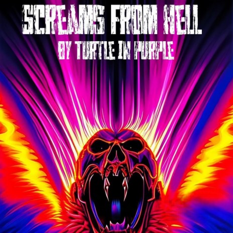 Screams from hell | Boomplay Music