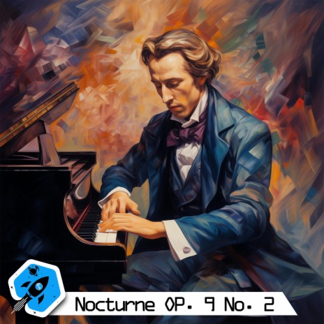 Nocturne OP. 9 No. 2 in E Flat Major | Boomplay Music