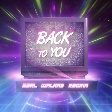 Back To You ft. Walras & Regina | Boomplay Music