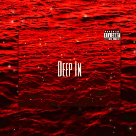 Deep In ft. Cuzin Ryan | Boomplay Music