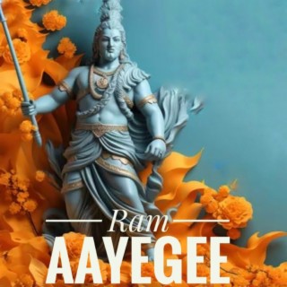 Ram aayegee