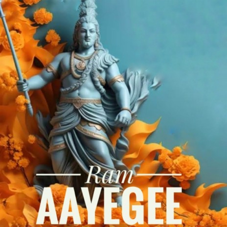 Ram aayegee | Boomplay Music