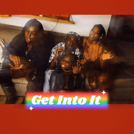 Get Into It | Boomplay Music