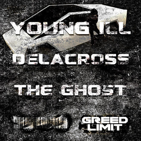 Greed Limit ft. Young iLL