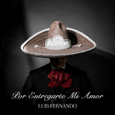 Por Entregarte Mi Amor | Boomplay Music