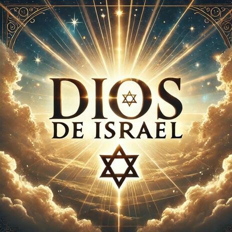 DIOS DE ISRAEL | Boomplay Music