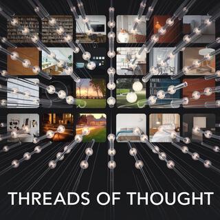 Threads of Thought