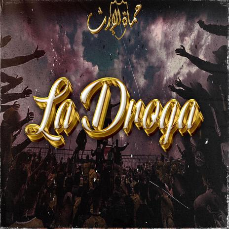 La Droga | Boomplay Music