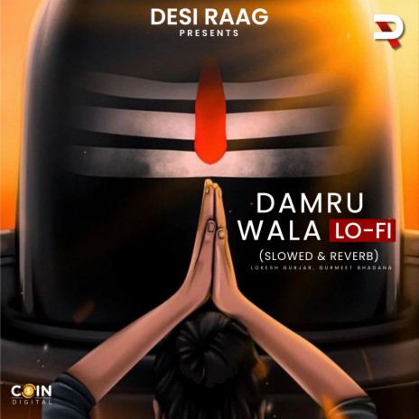 Damru Wala (Lo-Fi (Slowed & Reverb)) ft. Gurmeet Bhadana | Boomplay Music