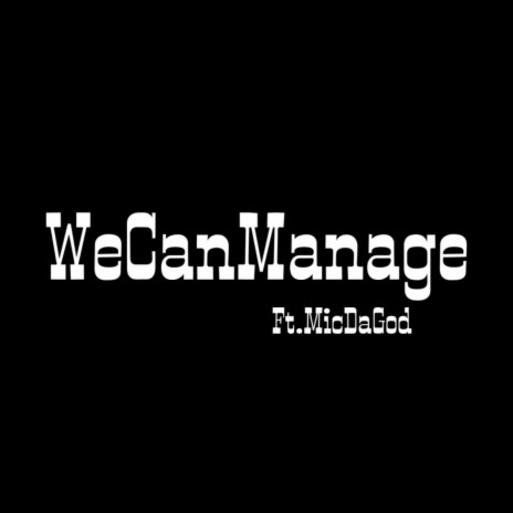 WeCanManage | Boomplay Music