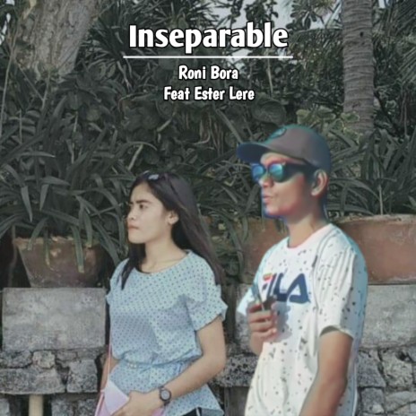 Inseparable ft. Ester Lere | Boomplay Music