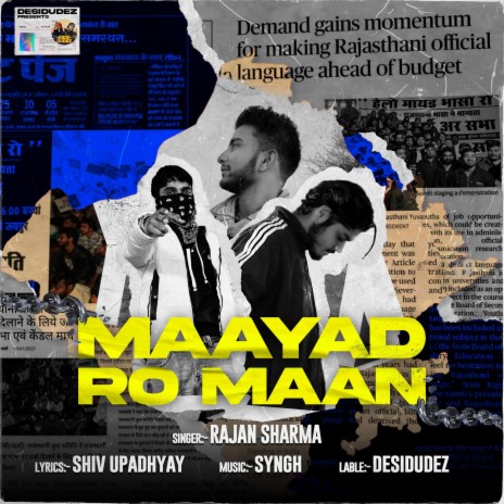 Maayad Ro Maan ft. Rajan Sharma & Shiv Upadhyay | Boomplay Music